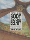 Cover image for The Body In the Belfry